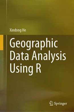 Abbildung von He | Geographic Data Analysis Using R | 1. Auflage | 2024 | beck-shop.de