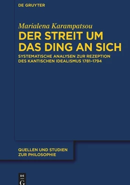 Abbildung von Karampatsou | Der Streit um das Ding an sich | 1. Auflage | 2024 | beck-shop.de