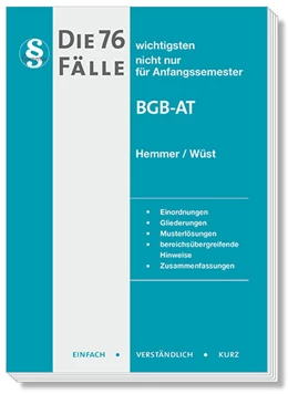 Abbildung von Hemmer / Wüst | Die 76 wichtigsten Fälle zum BGB AT | 14. Auflage | 2024 | beck-shop.de