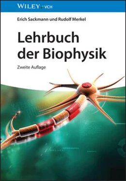 Abbildung von Sackmann / Merkel | Lehrbuch der Biophysik | 2. Auflage | 2024 | beck-shop.de