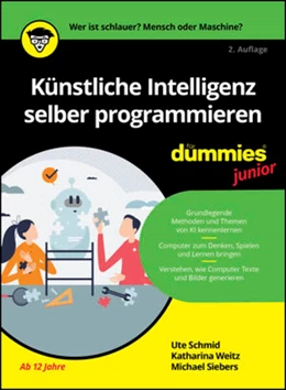 Abbildung von Schmid / Weitz | Künstliche Intelligenz selber programmieren für Dummies Junior | 2. Auflage | 2024 | beck-shop.de