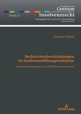 Abbildung von Shahid | Rechtsschutzbeschränkungen im Insolvenzeröffnungsverfahren | 1. Auflage | 2024 | beck-shop.de