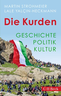 Abbildung von Strohmeier, Martin / Yalçin-Heckmann, Lale | Die Kurden | 6. Auflage | 2025 | 1329 | beck-shop.de