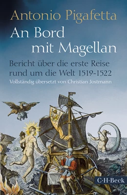 Abbildung von Pigafetta, Antonio | An Bord mit Magellan | 1. Auflage | 2025 | 6584 | beck-shop.de