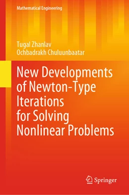 Abbildung von Zhanlav / Chuluunbaatar | New Developments of Newton-Type Iterations for Solving Nonlinear Problems | 1. Auflage | 2024 | beck-shop.de