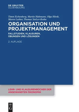 Abbildung von Eichenberg / Hahmann | Organisation und Projektmanagement | 2. Auflage | 2025 | 8 | beck-shop.de