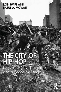 Abbildung von Mowatt / Swift | The City of Hip-Hop | 1. Auflage | 2024 | beck-shop.de