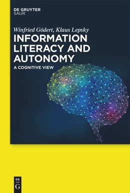 Abbildung von Lepsky / Gödert | Information Literacy and Autonomy | 1. Auflage | 2024 | beck-shop.de