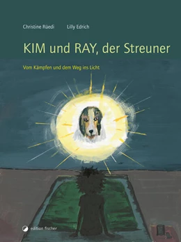 Abbildung von Rüedi | Kim und Ray, der Streuner | 1. Auflage | 2024 | beck-shop.de