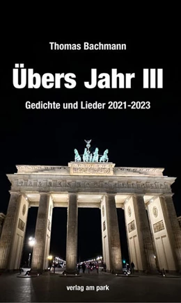 Abbildung von Bachmann | Übers Jahr III | 1. Auflage | 2024 | beck-shop.de