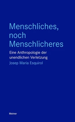 Abbildung von Esquirol | Menschliches, noch Menschlicheres | 1. Auflage | 2024 | beck-shop.de