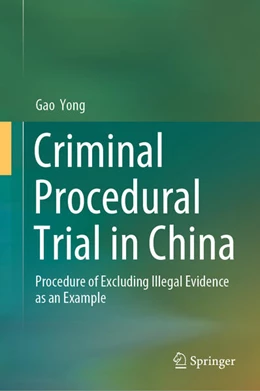 Abbildung von Yong | Criminal Procedural Trial in China | 1. Auflage | 2024 | beck-shop.de