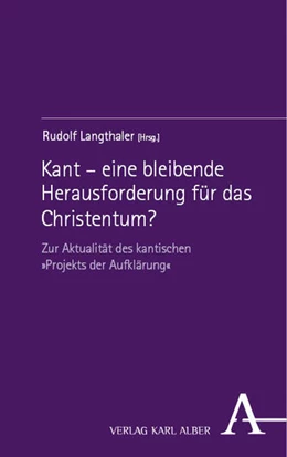 Abbildung von Langthaler | Kant - eine bleibende Herausforderung für das Christentum? | 1. Auflage | 2024 | beck-shop.de