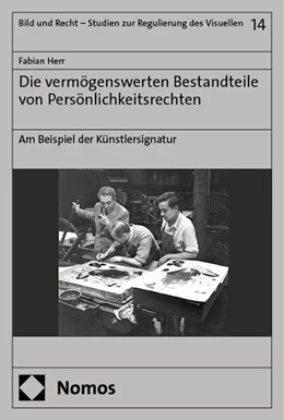 Abbildung von Herr | Die vermögenswerten Bestandteile von Persönlichkeitsrechten | 1. Auflage | 2024 | beck-shop.de