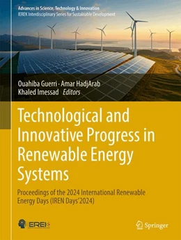 Abbildung von Guerri / Arab | Technological and Innovative Progress in Renewable Energy Systems | 1. Auflage | 2024 | beck-shop.de