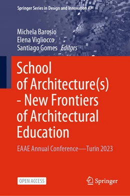 Abbildung von Barosio / Vigliocco | School of Architecture(s) - New Frontiers of Architectural Education | 1. Auflage | 2024 | 47 | beck-shop.de