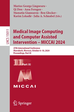 Abbildung von Linguraru / Dou | Medical Image Computing and Computer Assisted Intervention – MICCAI 2024 | 1. Auflage | 2024 | 15011 | beck-shop.de