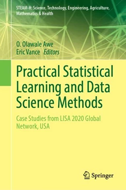 Abbildung von Awe / Vance | Practical Statistical Learning and Data Science Methods | 1. Auflage | 2024 | beck-shop.de