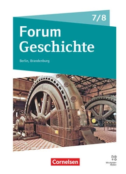 Abbildung von Schwerdtfeger / Radecke-Rauh | Forum Geschichte - Neue Ausgabe - Gymnasium Berlin/Brandenburg - Ausgabe 2025 - 7./8. Schuljahr | 1. Auflage | 2025 | beck-shop.de