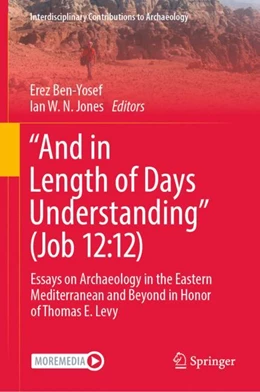 Abbildung von Ben-Yosef / Jones | “And in Length of Days Understanding” (Job 12:12) | 1. Auflage | 2024 | beck-shop.de