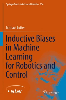 Abbildung von Lutter | Inductive Biases in Machine Learning for Robotics and Control | 1. Auflage | 2024 | 156 | beck-shop.de