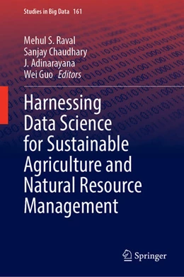 Abbildung von Raval / Chaudhary | Harnessing Data Science for Sustainable Agriculture and Natural Resource Management | 1. Auflage | 2024 | 161 | beck-shop.de