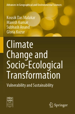 Abbildung von Malakar / Kumar | Climate Change and Socio-Ecological Transformation | 1. Auflage | 2024 | beck-shop.de