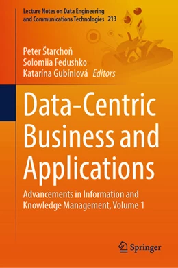 Abbildung von Starchon / Fedushko | Data-Centric Business and Applications | 1. Auflage | 2024 | beck-shop.de