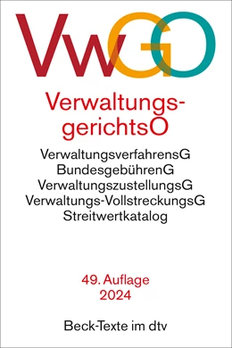 Abbildung von Verwaltungsgerichtsordnung, Verwaltungsverfahrensgesetz: VwGO | 49. Auflage | 2024 | 5526 | beck-shop.de