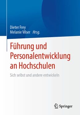 Abbildung von Frey / Vilser | Führung und Personalentwicklung an Hochschulen | 1. Auflage | 2024 | beck-shop.de