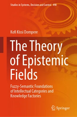 Abbildung von Dompere | The Theory of Epistemic Fields | 1. Auflage | 2024 | beck-shop.de