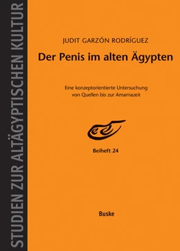 Abbildung von Garzon Rodriguez | Der Penis im alten Ägypten | 1. Auflage | 2024 | beck-shop.de