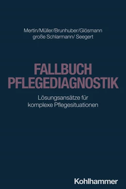 Abbildung von Mertin / Müller | Fallbuch Pflegediagnostik | 1. Auflage | 2024 | beck-shop.de