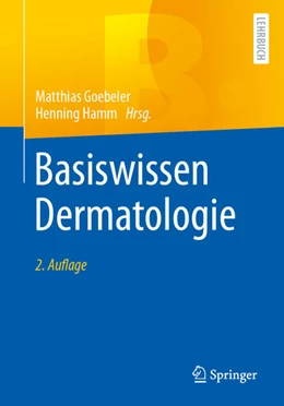 Abbildung von Goebeler / Hamm | Basiswissen Dermatologie | 2. Auflage | 2024 | beck-shop.de