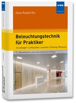 Abbildung von Ris | Beleuchtungstechnik für Praktiker | 7. Auflage | 2024 | beck-shop.de