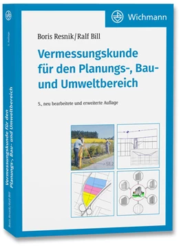 Abbildung von Resnik / Bill | Vermessungskunde für den Planungs-, Bau- und Umweltbereich | 5. Auflage | 2024 | beck-shop.de