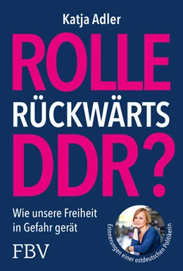 Abbildung von Adler | Rolle rückwärts DDR? | 1. Auflage | 2024 | beck-shop.de