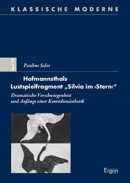 Abbildung von Solvi | Hofmannsthals Lustspielfragment „Silvia im ›Stern‹“ | 1. Auflage | 2024 | 52 | beck-shop.de