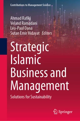 Abbildung von Rafiki / Ramadani | Strategic Islamic Business and Management | 1. Auflage | 2024 | beck-shop.de