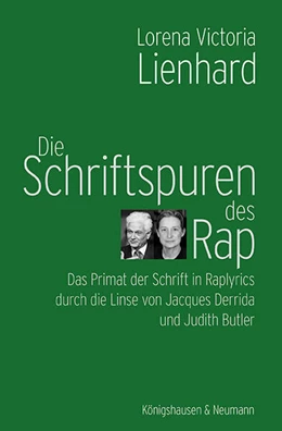 Abbildung von Lienhard | Die Schriftspuren des Rap | 1. Auflage | 2024 | beck-shop.de