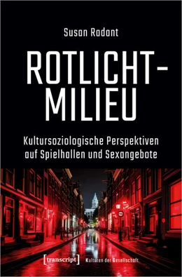 Abbildung von Radant | Rotlichtmilieu | 1. Auflage | 2024 | beck-shop.de