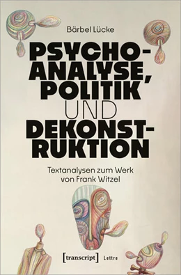 Abbildung von Lücke | Psychoanalyse, Politik und Dekonstruktion | 1. Auflage | 2024 | beck-shop.de