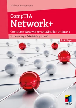 Abbildung von Kammermann | CompTIA Network+ | 9. Auflage | 2024 | beck-shop.de