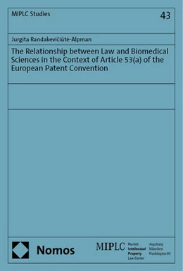 Abbildung von Randakeviciute-Alpman | The Relationship between Law and Biomedical Sciences in the Context of Article 53(a) of the European Patent Convention | 1. Auflage | 2024 | 43 | beck-shop.de