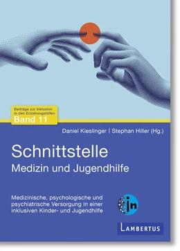 Abbildung von Kieslinger / Hiller | Schnittstelle Gesundheitswesen und Kinder- und Jugendhilfe | 1. Auflage | 2025 | beck-shop.de