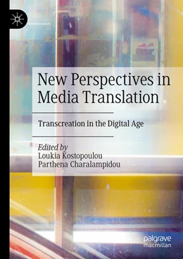 Abbildung von Kostopoulou / Charalampidou | New Perspectives in Media Translation | 1. Auflage | 2024 | beck-shop.de