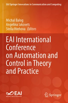 Abbildung von Balog / Hrehova | EAI International Conference on Automation and Control in Theory and Practice | 1. Auflage | 2024 | beck-shop.de