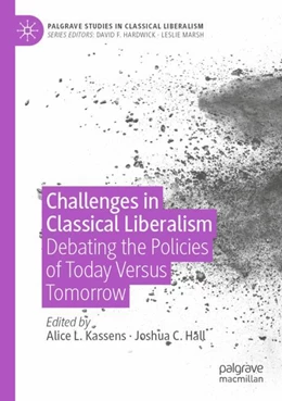 Abbildung von Hall / Kassens | Challenges in Classical Liberalism | 1. Auflage | 2024 | beck-shop.de