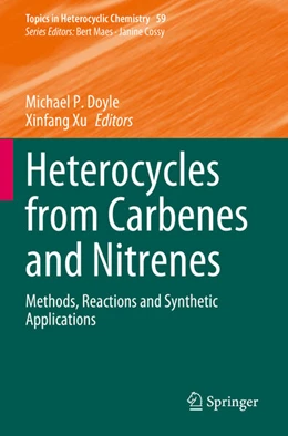 Abbildung von Xu / Doyle | Heterocycles from Carbenes and Nitrenes | 1. Auflage | 2024 | beck-shop.de