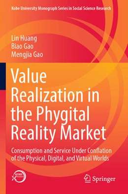 Abbildung von Huang / Gao | Value Realization in the Phygital Reality Market | 1. Auflage | 2024 | beck-shop.de